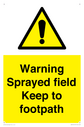 warning-sprayed-field-keep-to-footpath~